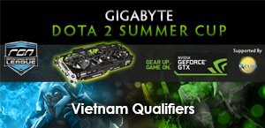 Gigabyte Nvidia DOTA 2 Summer Cup: Vietnam Qualifiers